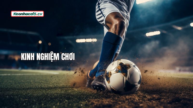 Bỏ túi kinh nghiệm chơi kèo Tài Xỉu 3 trái Bỏ túi kinh nghiệm chơi kèo Tài Xỉu 3 trái