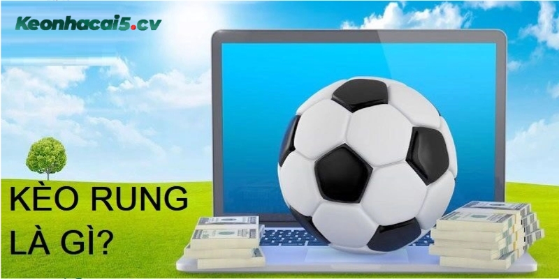 Kèo running đánh rung là gì? Kèo running đánh rung là gì?